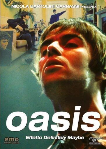 Oasis - Effetto Definitely Maybe