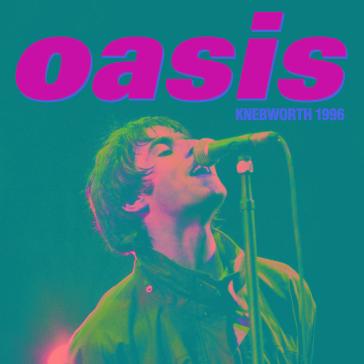 Oasis knebworth 1996 - Oasis