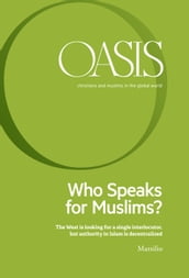 Oasis n. 25, Who Speaks for Muslims?