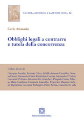 Obblighi legali a contrarre e tutela della concorrenza