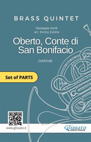 Oberto, Conte di San Bonifacio - Brass Quintet/Ensemble (parts) - Giuseppe Verdi - Enrico Zullino - Brass Series Glissato