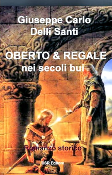 Oberto & Regale - Giuseppe Carlo Delli Santi