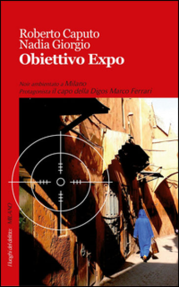 Obiettivo Expo - Roberto Caputo - Nadia Giorgio