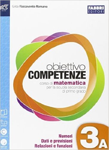 Obiettivo competenze. Vol. 3A-3B-Quaderno. Per la Scuola media. Con e-book. Con espansione online - Gilda Flaccavento Romano