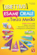 Obiettivo esame orale di terza media. Tesine svolte con mappe concettuali, esposizione degli argomenti, collegamenti multidisciplinari