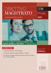 Obiettivo magistrato. La guida per affrontare il concorso (2023). 67: Ottobre