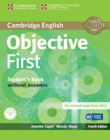 Objective first certificate. Student's book. Without answers. Per le Scuole superiori. Con CD-ROM. Con espansione online