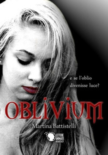 Oblivium - Martina Battistelli