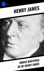 Obras Maestras de de Henry James