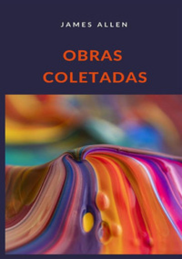 Obras coletadas - James Allen