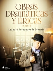 Obras dramáticas y líricas. Tomo II