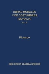 Obras morales y de costumbres (Moralia) IX