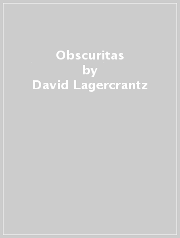 Obscuritas - David Lagercrantz