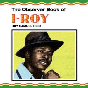 Observer book of i-roy - I-ROY
