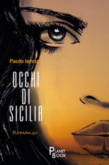 Occhi di Sicilia - Paolo Ienna