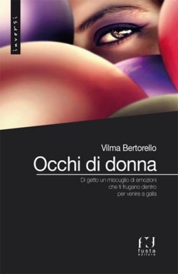 Occhi di donna - Vilma Bertorello