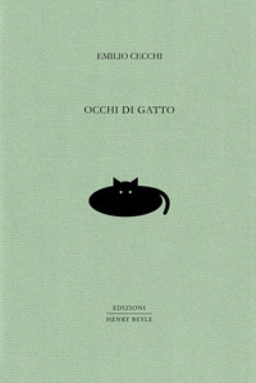Occhi di gatto. Ediz. limitata - Emilio Cecchi - Libro - Mondadori Store