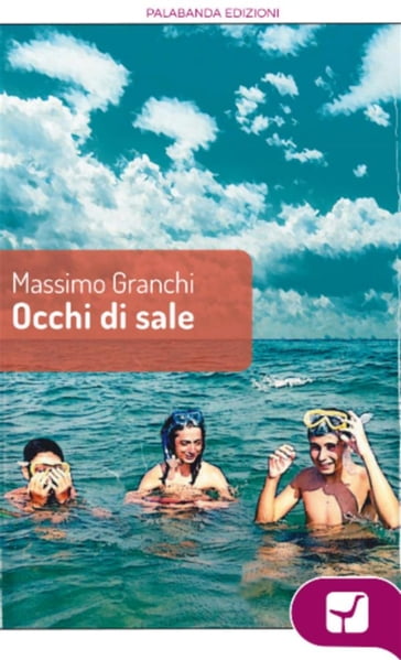 Occhi di sale - Massimo Granchi