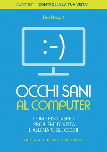 Occhi sani al computer - Leo Angart