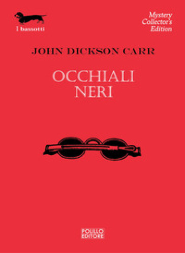 Occhiali neri - John Dickson Carr
