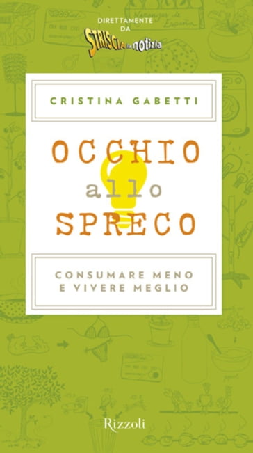 Occhio allo spreco - Cristina Gabetti