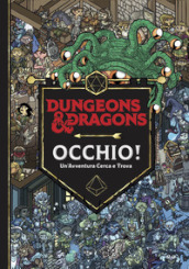 Occhio! Un avventura cerca e trova. Dungeons & Dragons.