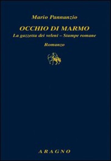 Occhio di marmo - Mario Pannunzio