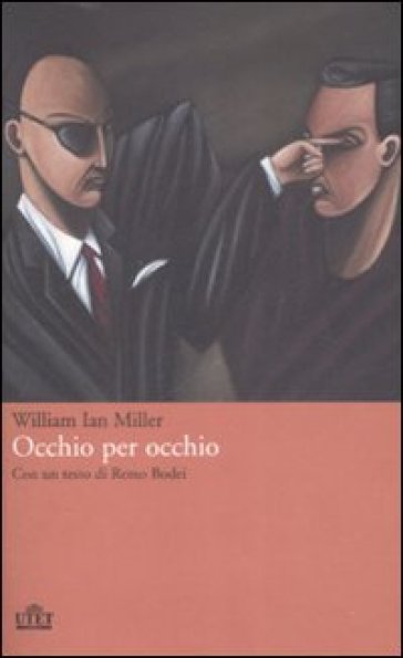 Occhio per occhio - William I. Miller