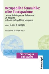 Occupabilità femminile: oltre l occupazione