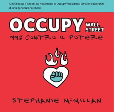 Occupy Wall Street, 99% contro il potere - Stephanie McMillan