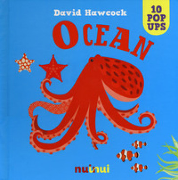 Ocean. Libro pop-up. Ediz. a colori - David Hawcock