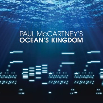 Ocean's kingdom - Paul McCartney