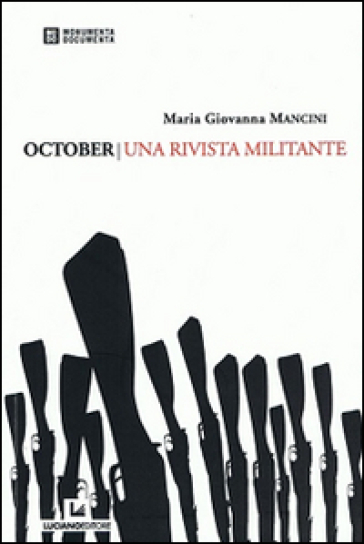 October. Una rivista militante - Maria Giovanna Mancini