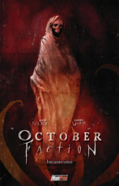October faction. 3: Incantesimi
