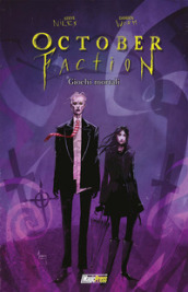 October faction. 4: Giochi mortali