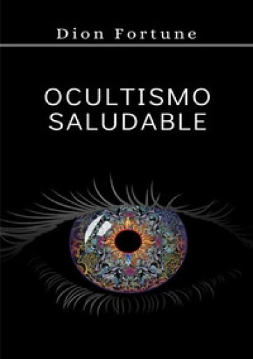 Ocultismo saludable - Fortune Dion