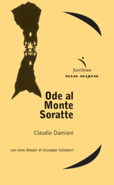 Ode al Monte Soratte - Claudio Damiani