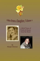 Odes from a Daughter: Volume 1