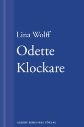 Odette Klockare: En novell ur Manga människor dör som du