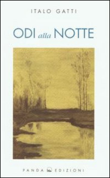 Odi alla notte - Italo Gatti