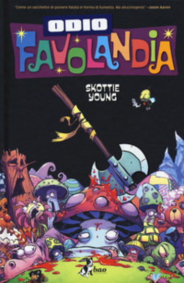 Odio Favolandia. 4. - Skottie Young