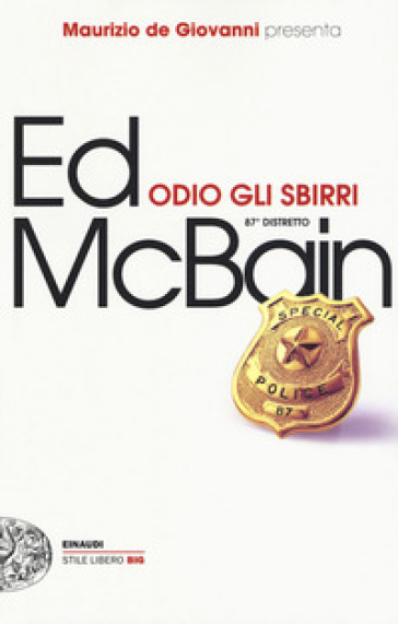 Odio gli sbirri. 87° distretto - Ed McBain (Evan Hunter)