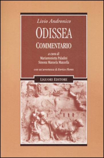 Odissea. Commentario - Livio Andronico | 