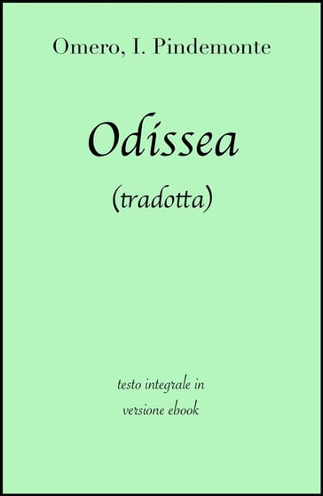 Odissea di Omero in ebook (tradotta) - Omero - Ippolito Pindemonte - grandi Classici