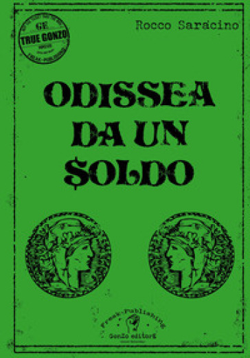 Odissea da un soldo - Rocco Saracino