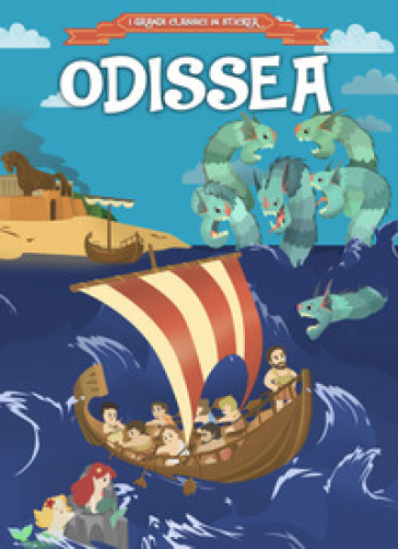 L'Odissea. I viaggi di Ulisse. Con adesivi - Andrea Francesco Tessarolo