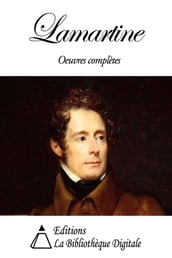 Oeuvres Complètes de Lamartine