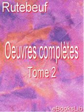 Oeuvres complètes . Tome 2