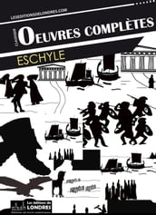 Oeuvres complètes d Eschyle