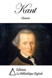Oeuvres de Emmanuel Kant